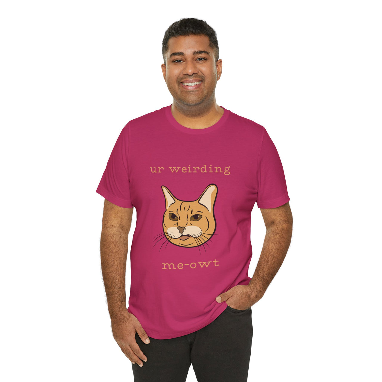 Cat Tee - Funny 'Ur Weirding Me-owt' Design