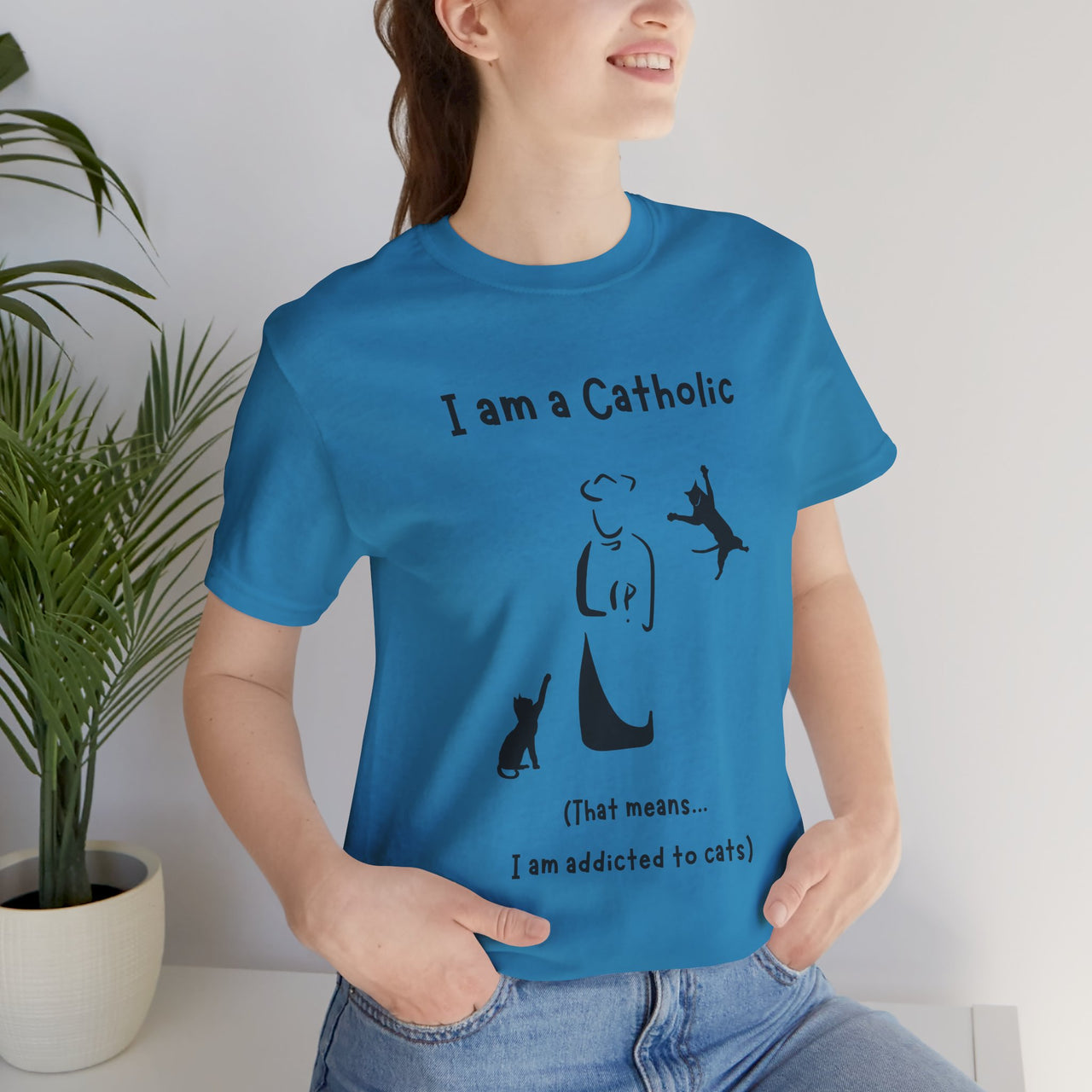 Cat Lover Unisex Tee - "I am a Catholic (that means I am addicted to cats)"