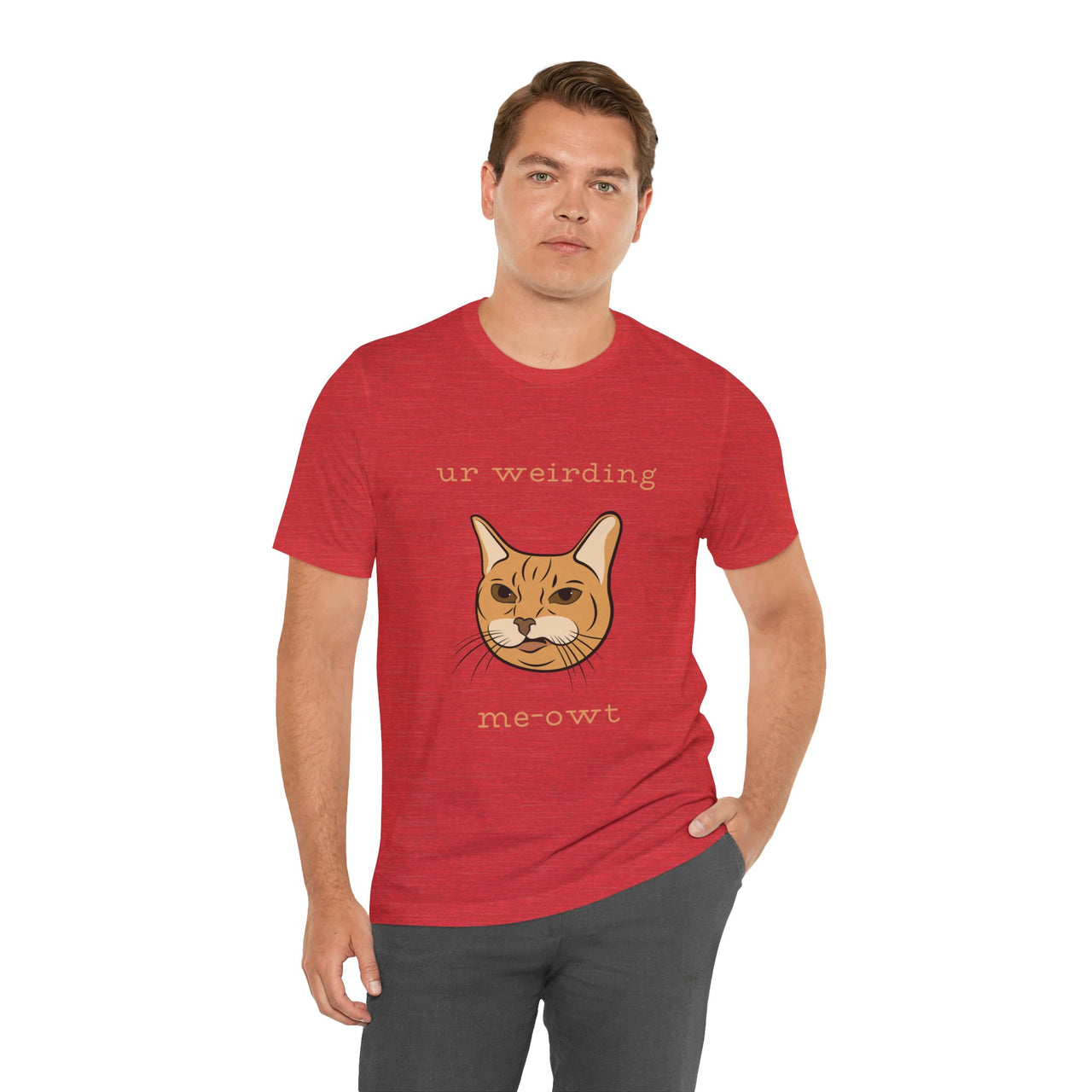 Cat Tee - Funny 'Ur Weirding Me-owt' Design