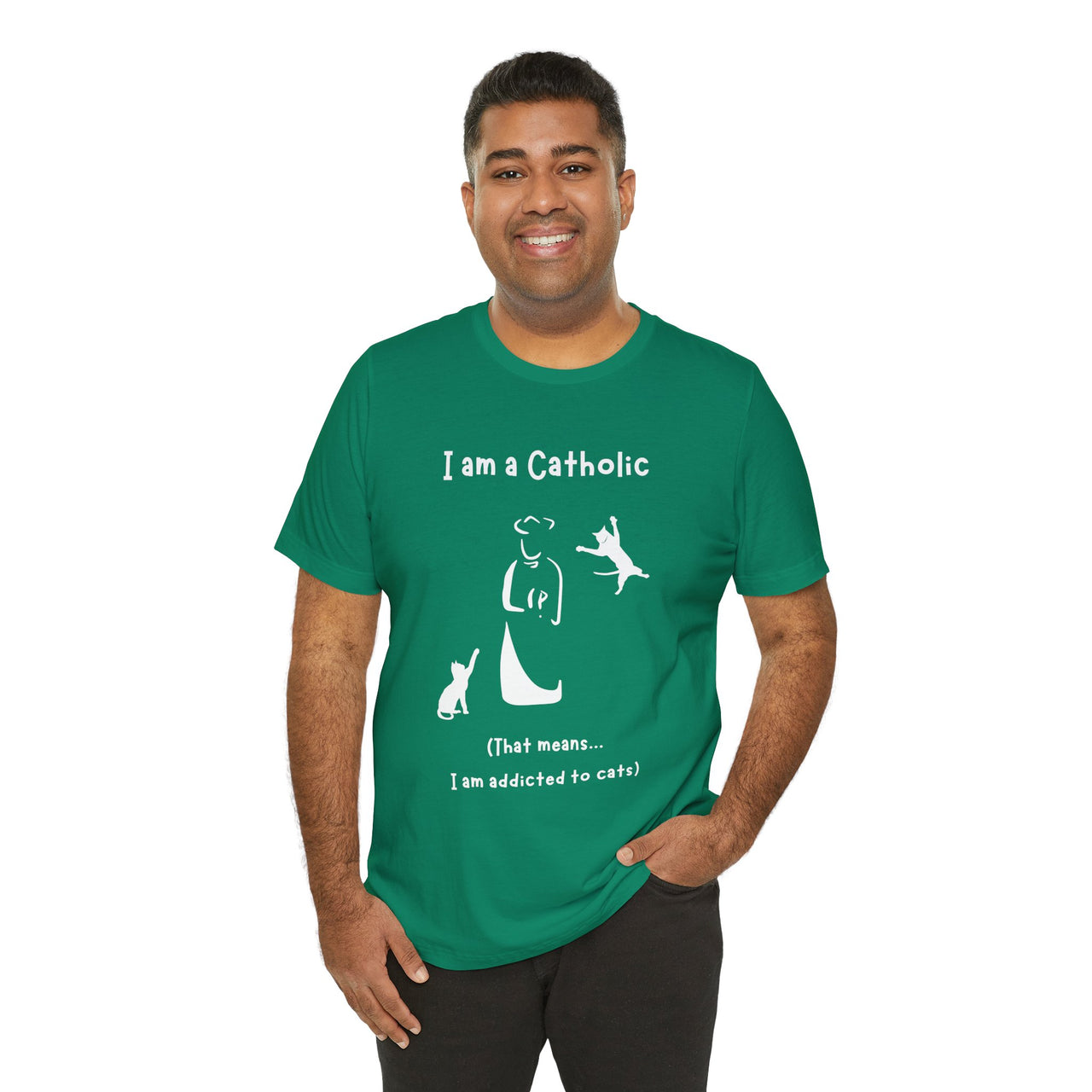 Cat Lover Unisex Tee - "I am a Catholic (that means I am addicted to cats)"