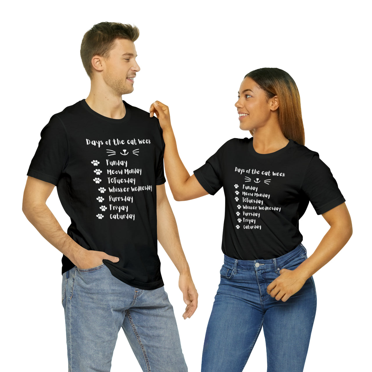 Funny Cat Shirt Men's and Women's Short Sleeve Graphic Tee Days of the Cat Week