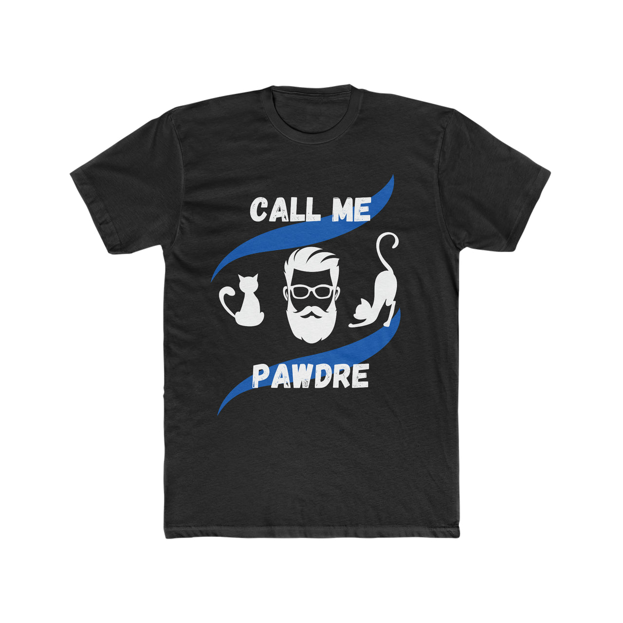 Mens Cotton T Shirt. Color black with blue swooshes, and the text in white reading "Call Me Pawdre". White silhouette image of a bearded man's face with glasses with two white silhouette cats on either side