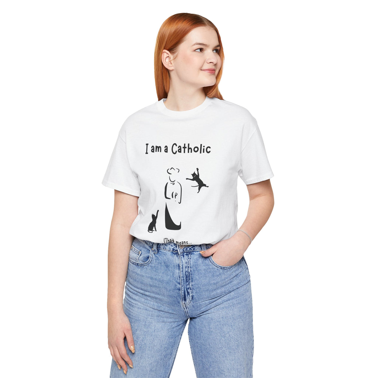 Cat Lover Unisex Tee - "I am a Catholic (that means I am addicted to cats)"