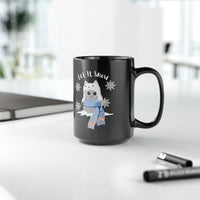 Thumbnail for Black Mug, 15oz Let It Snow Holiday Cat Coffee Tea Cute Cat Mug