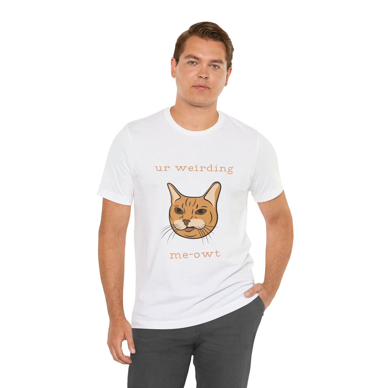 Cat Tee - Funny 'Ur Weirding Me-owt' Design