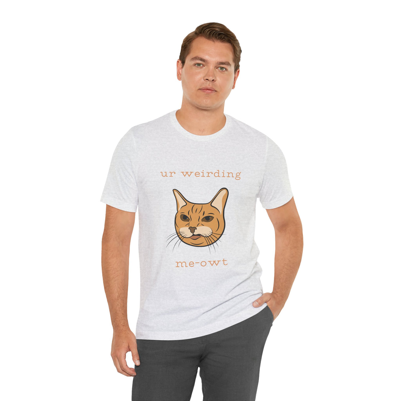 Cat Tee - Funny 'Ur Weirding Me-owt' Design