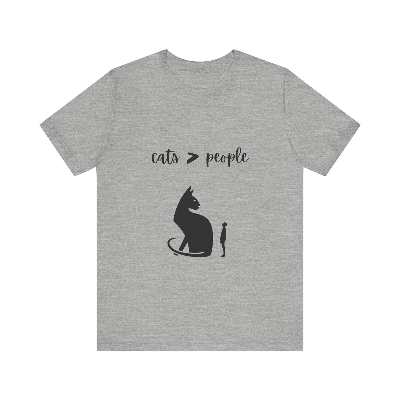 Funny Cat Shirt Men's and Women's Tee Cats are Better Than People