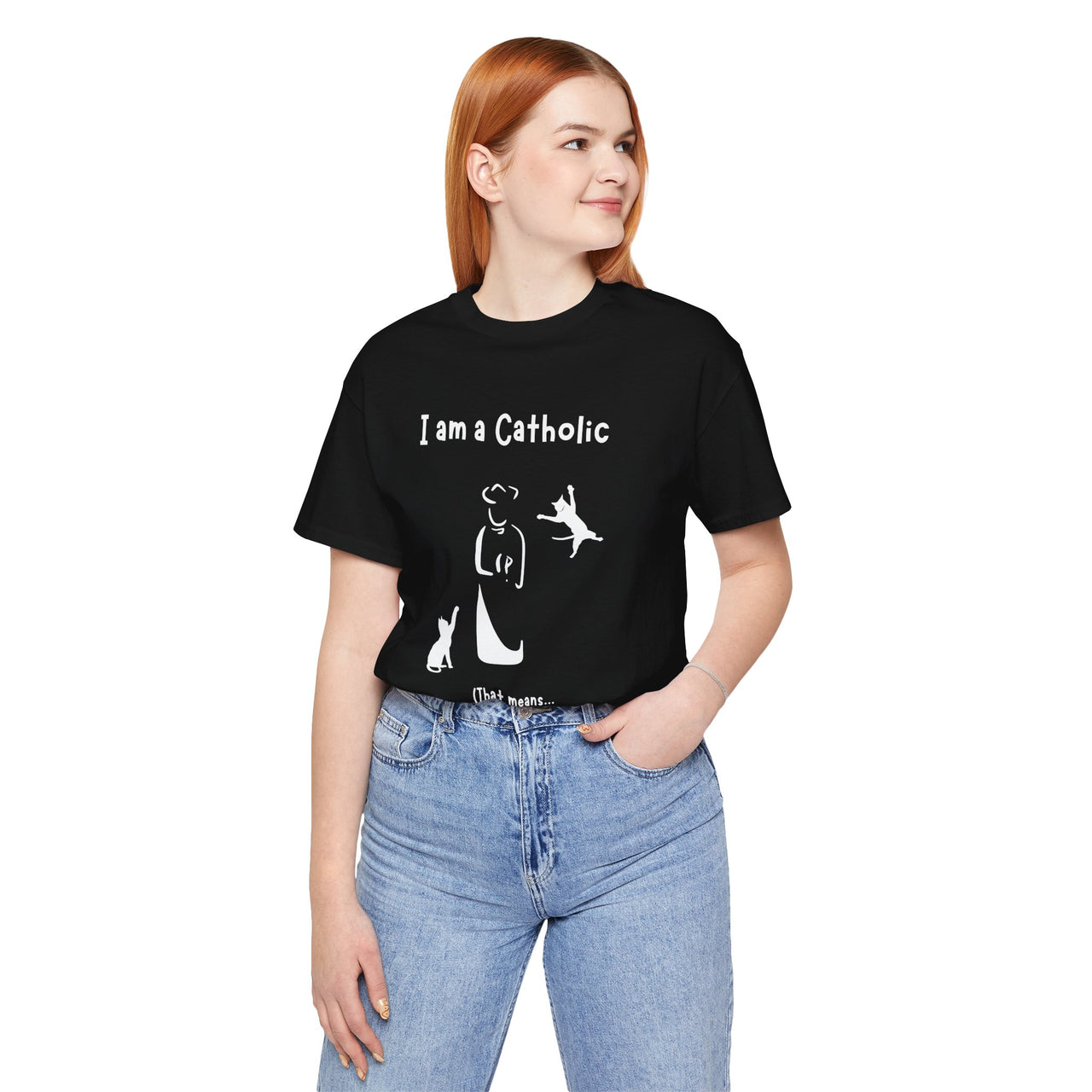 Cat Lover Unisex Tee - "I am a Catholic (that means I am addicted to cats)"