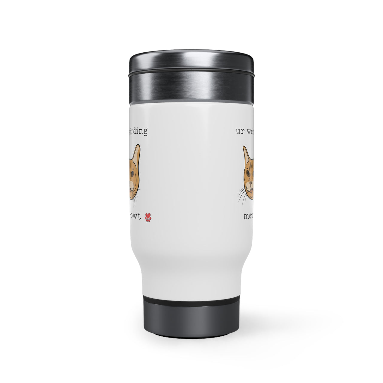 Stainless Steel Cat Travel Mug with Handle, 14oz Cute Funny Cat Mug Ur Weird