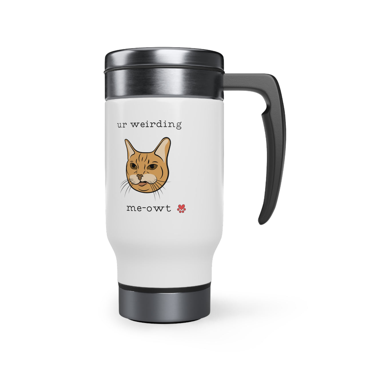 Stainless Steel Cat Travel Mug with Handle, 14oz Cute Funny Cat Mug Ur Weird