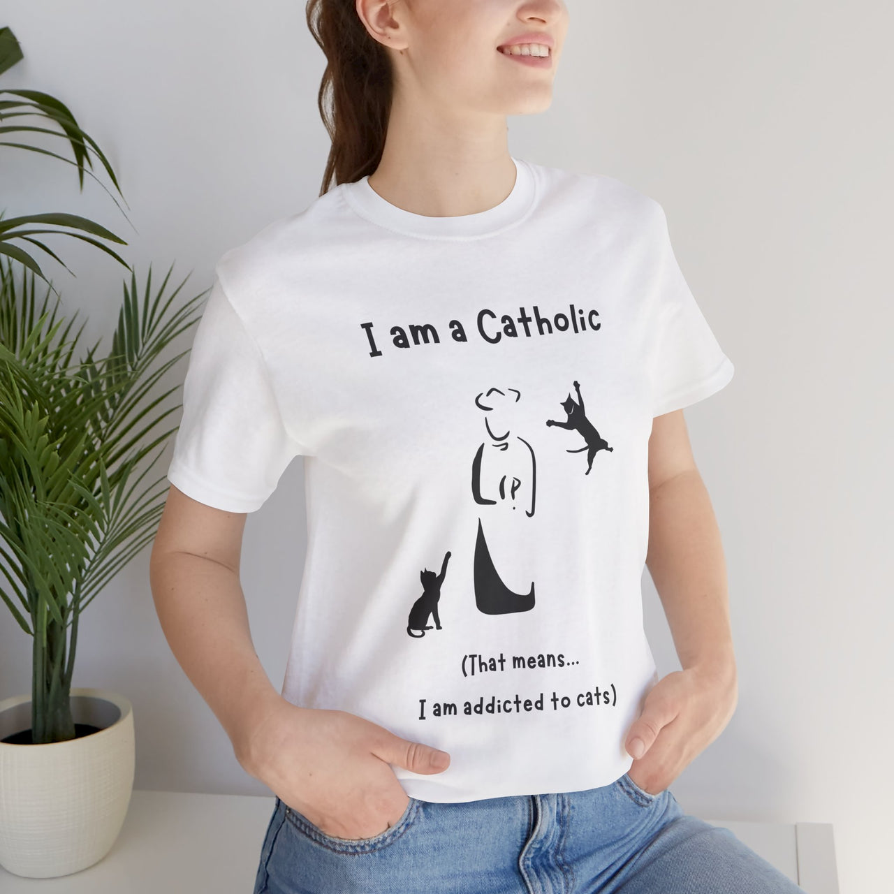 Cat Lover Unisex Tee - "I am a Catholic (that means I am addicted to cats)"